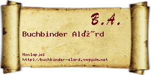 Buchbinder Alárd névjegykártya